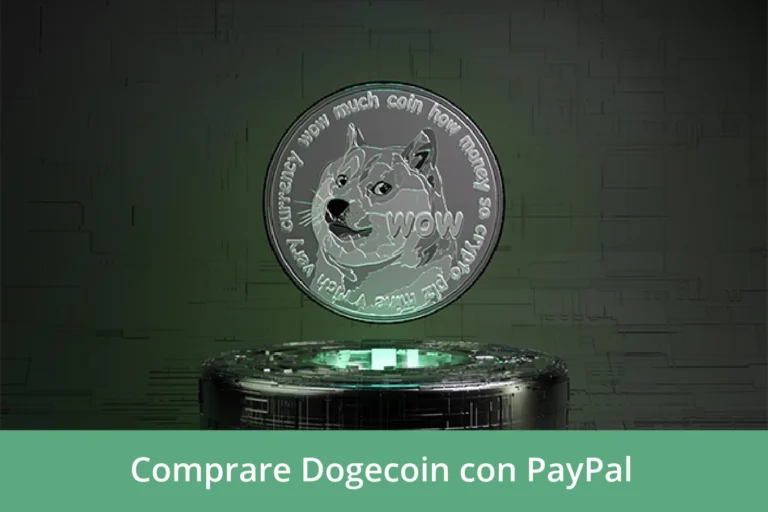 Comprare Dogecoin con PayPal: come fare e piattaforme dove acquistare DOGE in Italia