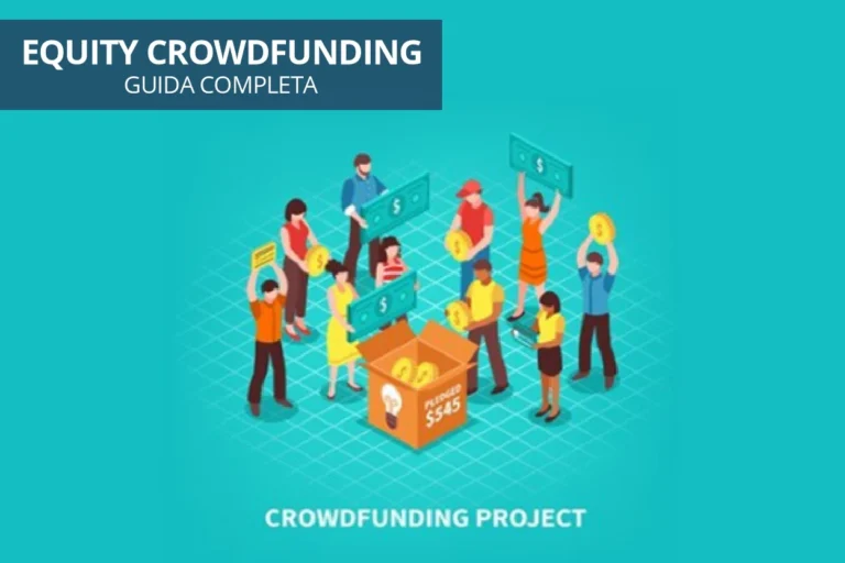 Equity Crowdfunding: cos’è, i rischi e come si guadagna